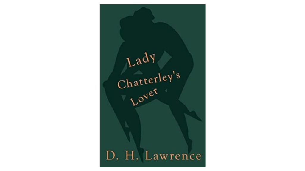 Lady Chatterley's Lover_ by D.H. Lawrence